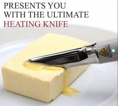 Heated Butter Knife